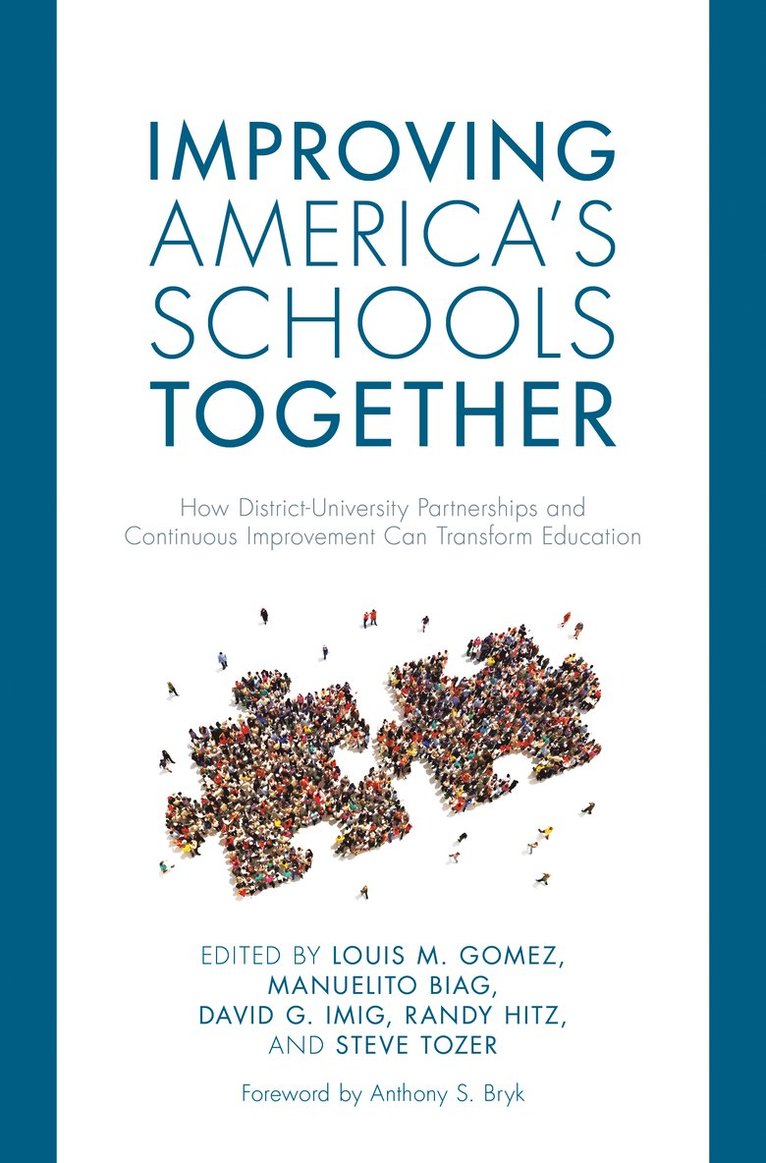 Louis M. Gomez, Manuelito Biag, David G. Imig, Randy Hitz, Steve Tozer - Improving America's Schools Together, Inbunden