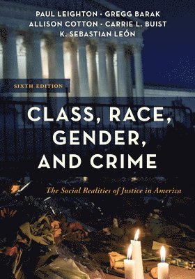 Class, Race, Gender, and Crime 1