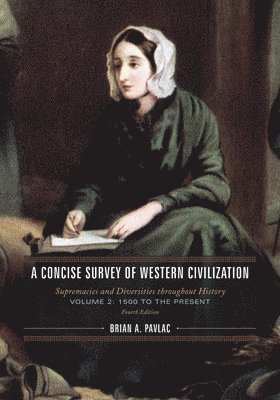 bokomslag A Concise Survey of Western Civilization