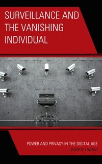 bokomslag Surveillance and the Vanishing Individual