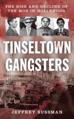 bokomslag Tinseltown Gangsters