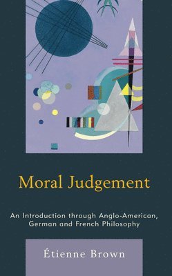 Étienne Brown - Moral Judgement, Häftad. Tillgänglighet: Lägg i varukorg