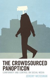 bokomslag Crowdsourced Panopticon