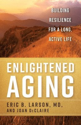Enlightened Aging 1