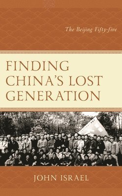 bokomslag Finding China's Lost Generation