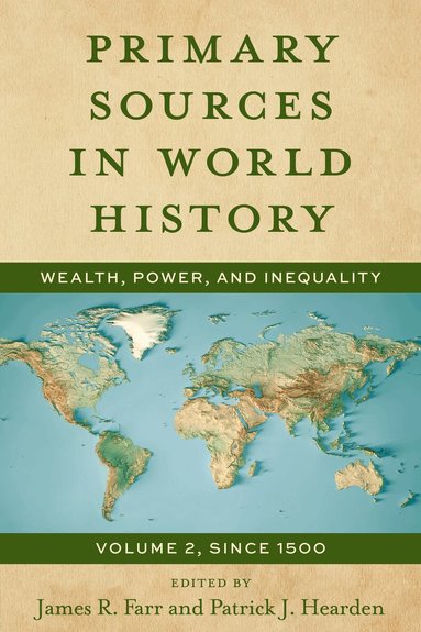 James Farr, Patrick J. Hearden - Primary Sources in World History, Häftad