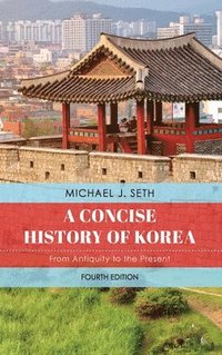 bokomslag A Concise History of Korea
