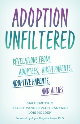 Adoption Unfiltered 1