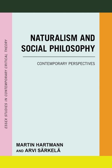 Arvi Särkelä, Martin Hartmann - Naturalism and Social Philosophy, Inbunden