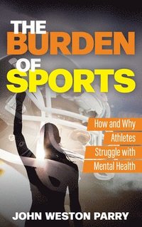 bokomslag The Burden of Sports