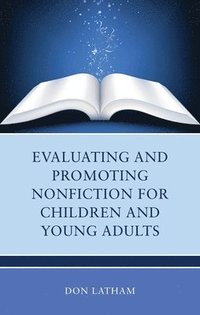 bokomslag Evaluating and Promoting Nonfiction for Children and Young Adults