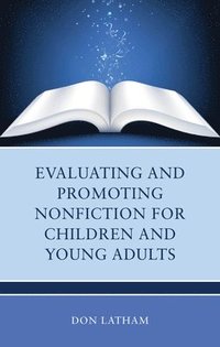 bokomslag Evaluating and Promoting Nonfiction for Children and Young Adults