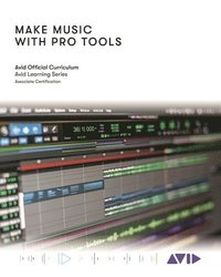 bokomslag Make Music with Pro Tools