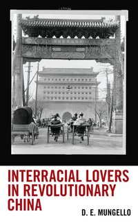 bokomslag Interracial Lovers in Revolutionary China