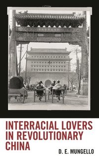bokomslag Interracial Lovers in Revolutionary China