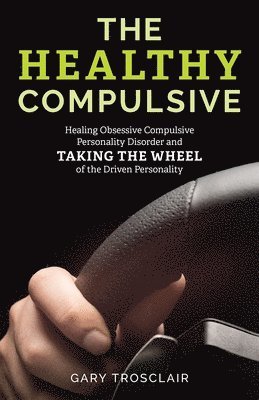 The Healthy Compulsive 1