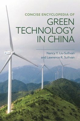 bokomslag Concise Encyclopedia of Green Technology in China