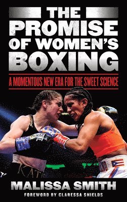 The Promise of Women's Boxing 1