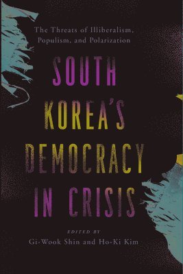 South Koreas Democracy in Crisis 1