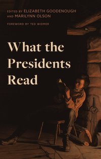 bokomslag What the Presidents Read