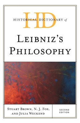 Historical Dictionary of Leibniz's Philosophy 1