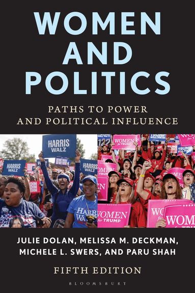 Julie Dolan, Melissa M. Deckman, Michele L. Swers, Paru Shah - Women and Politics, Inbunden