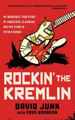 Rockin' the Kremlin 1