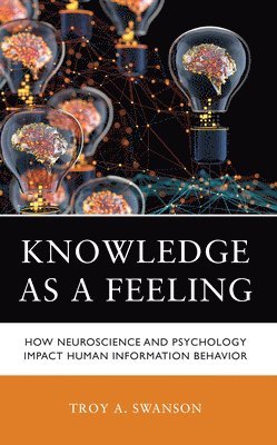 Knowledge as a Feeling 1