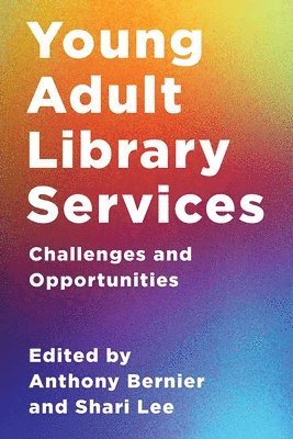 Anthony Bernier, Shari Lee, Anthony Bernier - Young Adult Library Services, Häftad
