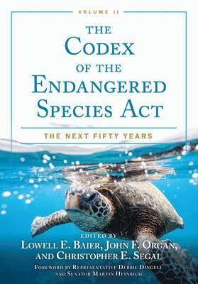 The Codex of the Endangered Species Act, Volume II 1
