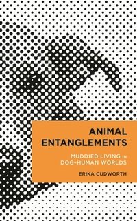 bokomslag Animal Entanglements