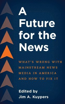 A Future for the News 1
