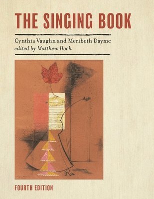 Cynthia Vaughn, Meribeth Dayme, Matthew Hoch - Singing Book, Häftad
