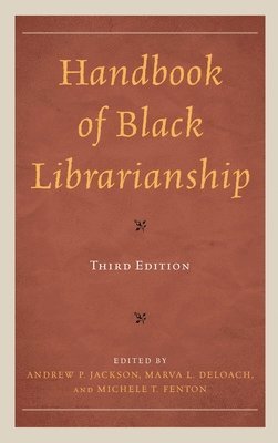 bokomslag Handbook of Black Librarianship