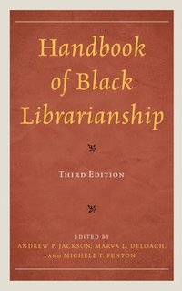 bokomslag Handbook of Black Librarianship