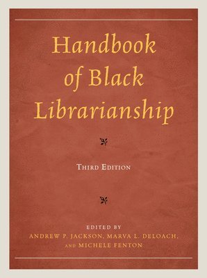 bokomslag Handbook of Black Librarianship