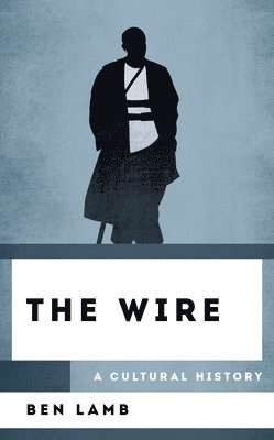 Ben Lamb - Wire, Inbunden