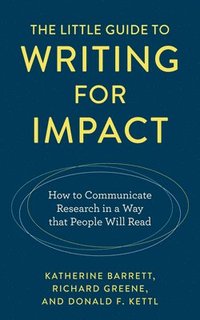 bokomslag The Little Guide to Writing for Impact