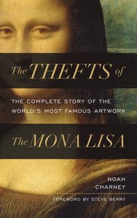 bokomslag The Thefts of the Mona Lisa