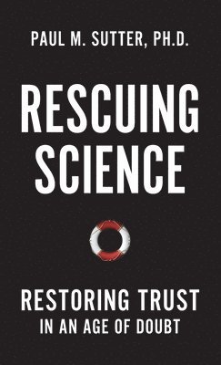 Rescuing Science 1