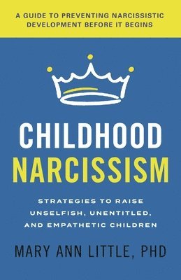 bokomslag Childhood Narcissism