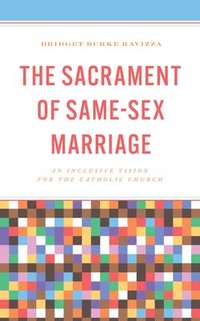 bokomslag The Sacrament of Same-Sex Marriage