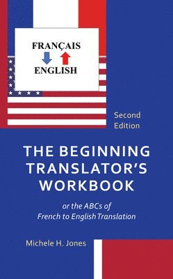 Michele H. Jones - Beginning Translator's Workbook, Häftad