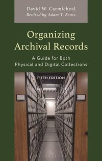 bokomslag Organizing Archival Records