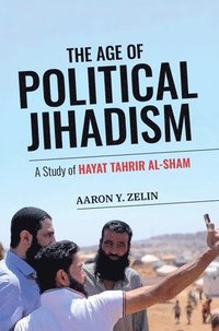 bokomslag The Age of Political Jihadism
