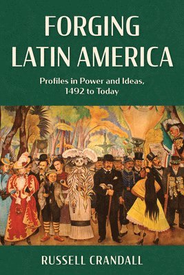 Forging Latin America 1