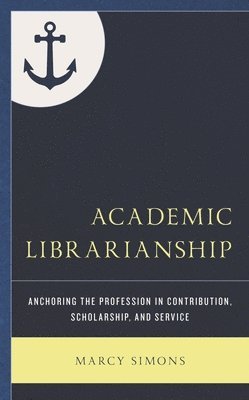 bokomslag Academic Librarianship