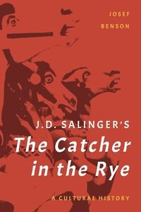 bokomslag J. D. Salinger's The Catcher in the Rye