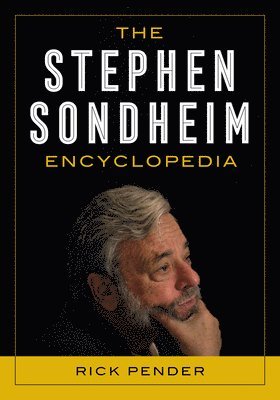 The Stephen Sondheim Encyclopedia 1