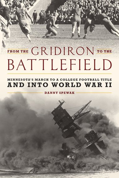 bokomslag From the Gridiron to the Battlefield